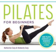 Pilates for Beginners: Core Pilates Exercises and Easy Sequences to Pract – GOOD