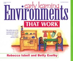 Early Learning Environments That Work – Paperback By Isbell, Christy – GOOD