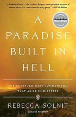 A Paradise Built in Hell: The Extraordinary Communities That Arise – VERY GOOD
