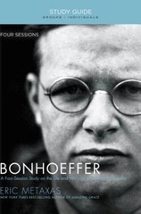 Bonhoeffer Study Guide: The Life and Writings of Dietrich Bonhoeffer – VERY GOOD