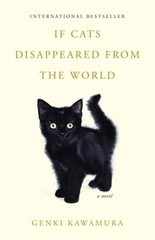 If Cats Disappeared from the World by Genki Kawamura: New