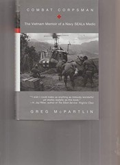 COMBAT CORPSMAN: THE VIETNAM MEMOIR OF A NAVY SEALS MEDIC By Greg Mcpartlin *VG*
