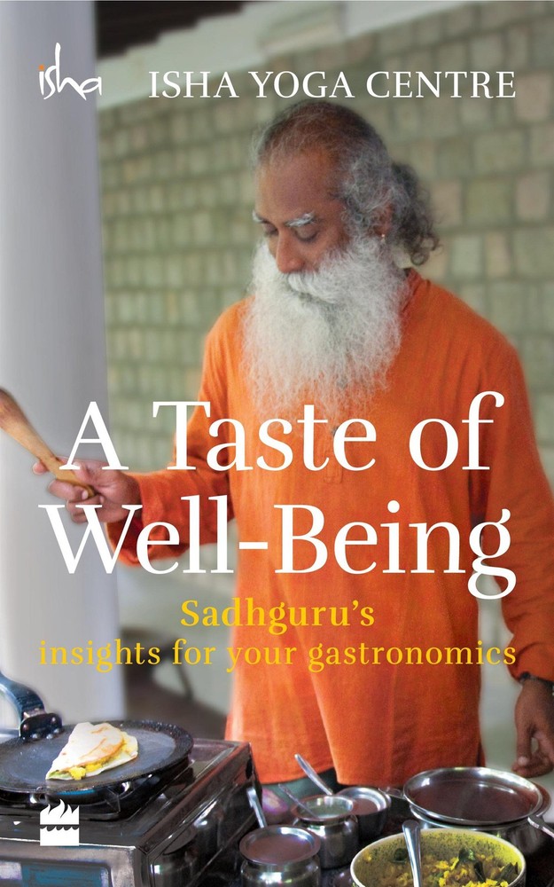 Harper Collins India A Taste of Well-Being: Sadhguru’s Insights for Your Gas…
