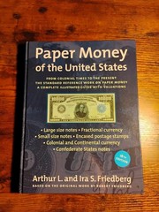 Paper Money of the United States by Arthur Friedberg 18th Edition