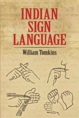 Indian Sign Language (Native American) – Paperback By Tomkins, William – GOOD