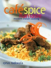 Cafe Spice Namaste : Modern Indian Cooking by Cyrus Todiwala (1998, Hardcover)