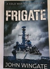 Frigate (The Cold War Naval Thriller Series), USED-Very Good, Wingate, John