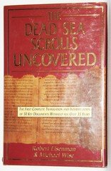 The Dead Sea Scrolls Uncovered: The First Complete Translation and Interpret…