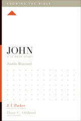John: A 12-Week Study (Knowing the Bible) – Paperback By Buzzard, Justin – GOOD