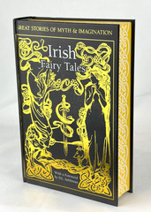 Irish Fairy Tales Anthology of Classic Tales Sprayed Edges Deluxe Edition *New*