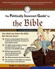 The Politically Incorrect Guide t- Robert J Hutchinson, 9781596985209, paperback