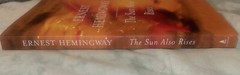The Sun Also Rises : The Authorized Edition by Ernest Hemingway (Paperback)