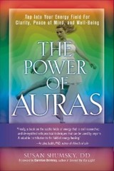 Susan Shumsky The Power of Auras (Paperback)