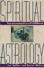 Spiritual Astrology: Your Personal Path to Self-Fulfillment – Paperback – GOOD