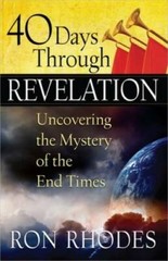 40 Days Through Revelation: Uncovering the Mystery of the End Times – GOOD