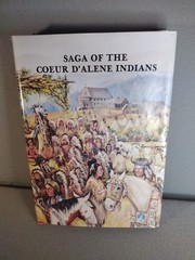 Vintage Saga Of The Coeur d’Alene Indians Chief Joseph Seltice Hardcover History