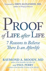 Proof of Life after Life: 7 Reasons to Believe There Is an After