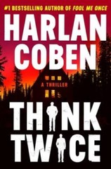 Think Twice (Myron Bolitar, 12) – Hardcover By Coben, Harlan – VERY GOOD