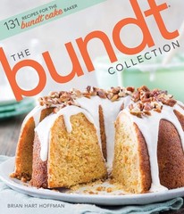 The Bundt Collection: Over 128 Recipes for the Bundt Cake Enthusiast (The Bake F