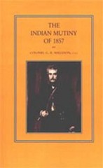 Indian Mutiny of 1857 by G.B. Malleson (English) Hardcover Book