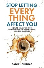 Daniel Chidiac Stop Letting Everything Affect You (Paperback) (UK IMPORT)