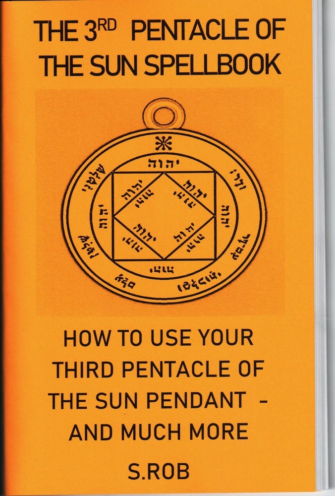 3RD PENTACLE OF THE SUN SPELLBOOK 76 page staple bound book third not a pendant!