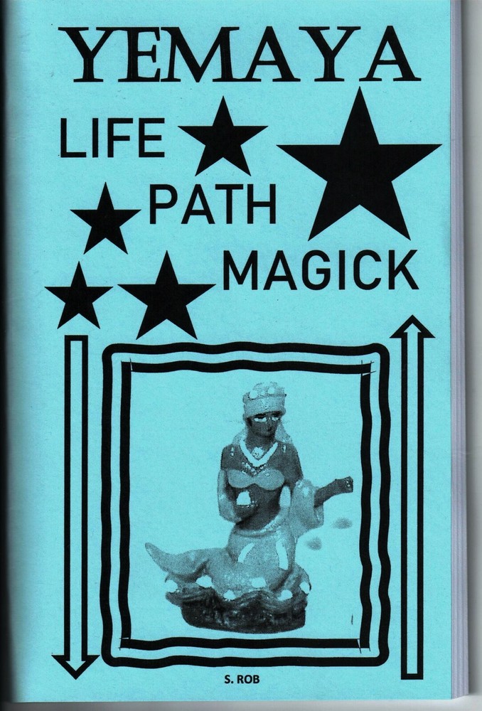 YEMAYA LIFE PATH MAGICK 72 page staple bound book 7 african powers orisha S. Rob