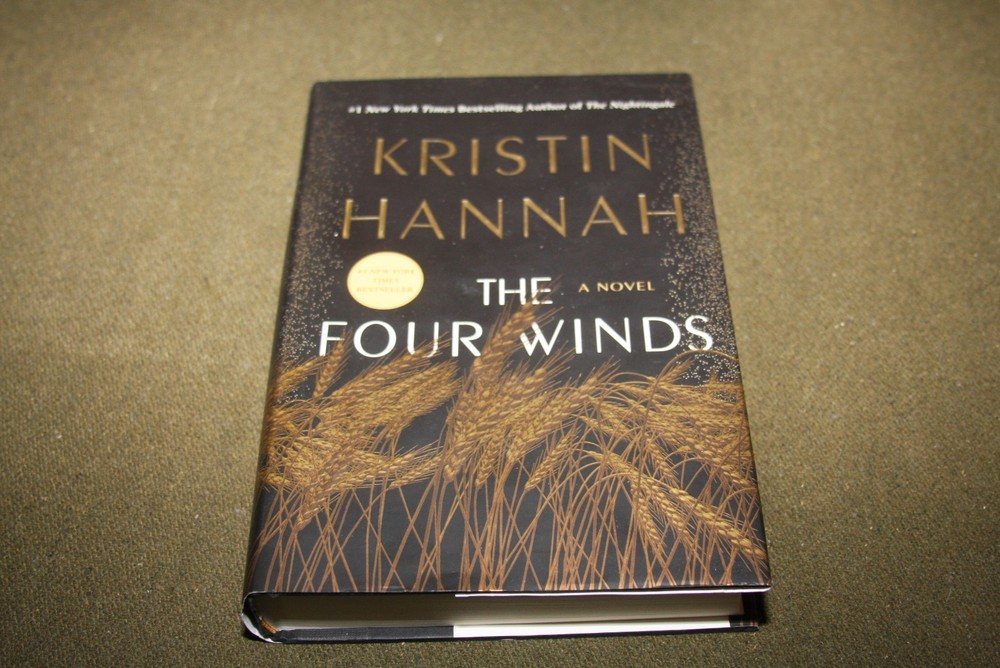 The Four Winds by Kristin Hannah 2021 HC 1st US Edition/10th Printing