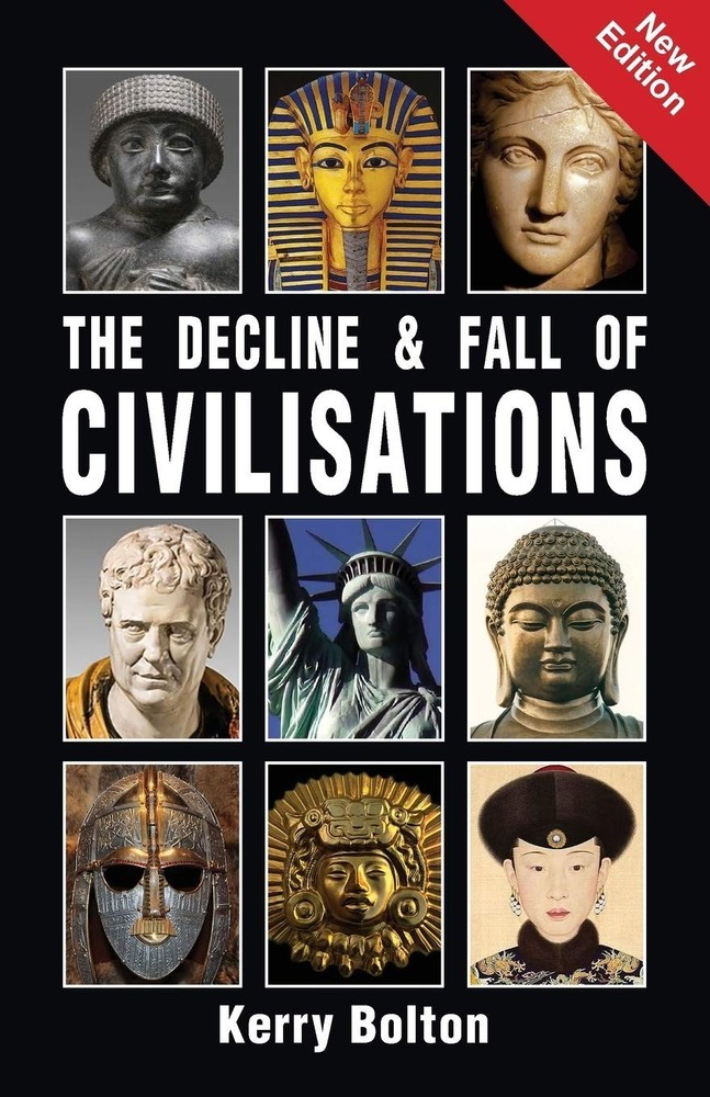 The Decline and Fall of Civilisations by Kerry Bolton (2017, Paperback)