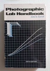 Photographic Lab Handbook, 5th Edition Paperback – By John S. Carroll