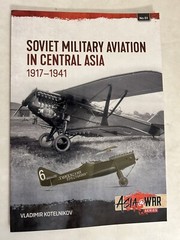Soviet Military Aviation in Central Asia 1917-41