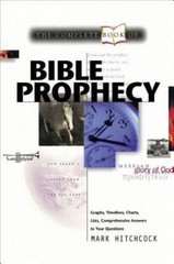 The Complete Book of Bible Prophecy Hitchcock, Mark paperback Used – Very Good