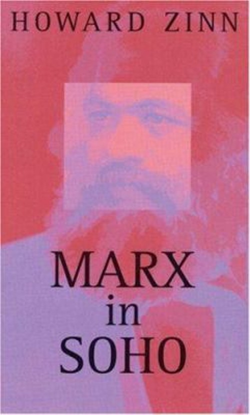 Marx in Soho : A Play on History Paperback Howard Zinn