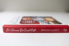Brenda Gantt It’s Gonna Be Good, Y’all by Brenda Gantt (2021, Hardcover)