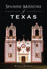 Spanish Missions of Texas, Texas, Landmarks, Paperback