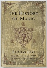 The History of Magic by Eliphas Levi Paperback Book Occult Studies Classic Text