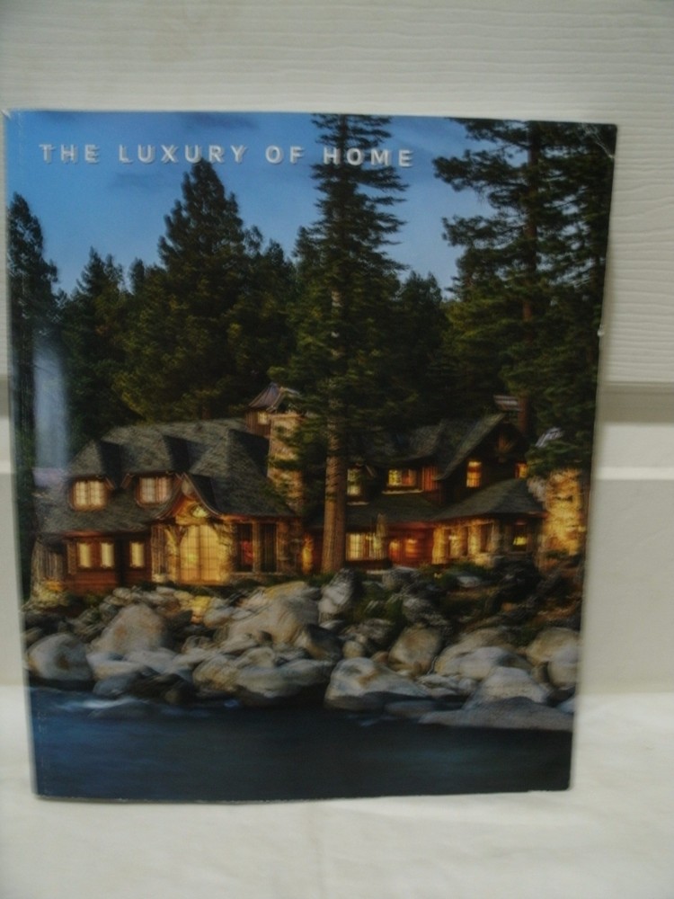 THE LUXURY OF HOME. THIRD EDITION. 350+ PAGES OF THE BEST IN HOME DESIGN.