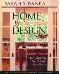 Home by Design: Transforming Your House into Home (Susanka) – Hardcover – GOOD