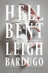 Hell Bent: A Novel (Alex Stern, 2) – Hardcover By Bardugo, Leigh – VERY GOOD