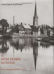 The River Thames Revisited: In the Footsteps of Henry Taunt By G