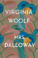 Mrs. Dalloway: The Virginia Woolf Library Authorized Edition Woolf, Virginia…