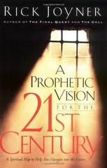 A Prophetic Vision For The 21st Century: A Spiritual Map To Help You Navigat…