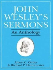 John Wesley’s Sermons: An Anthology – Paperback By Outler, Albert C. – GOOD