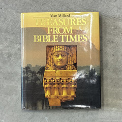 Treasures from Bible Times Alan Millard HC 1985 1st Ed Illus Inscribed