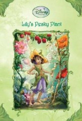 Lily’s Pesky Plant (Disney Fairies) – Paperback By Larsen, Kirsten – GOOD