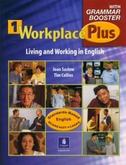 Workplace Plus 1 with Grammar Booster by Joan Saslow and Tim Collins (2004, …