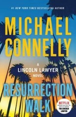 Resurrection Walk – Hardcover By Connelly, Michael – GOOD
