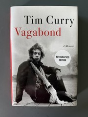 Tim Curry SIGNED Vagabond Memoir ROCKY HORROR Autographed HC Grand Central NEW!