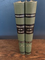 Diseases of the Heart by Friedberg, Charles K. 1966 HC Vol 1 & 2, Third Edition