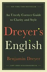 Dreyer’s English – Benjamin Dreyer [Hardcover] New and Sealed!